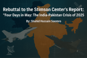 Rebuttal to the Stimson Center's Report Four Days-in May The India-Pakistan Crisis of 2025